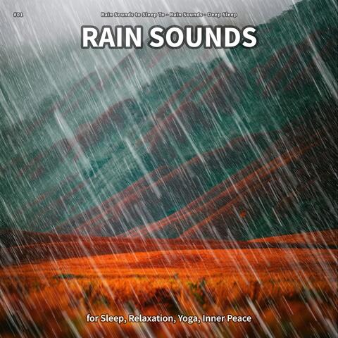 #01 Rain Sounds for Sleep, Relaxation, Yoga, Inner Peace