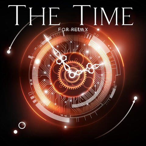 The Time For Relax