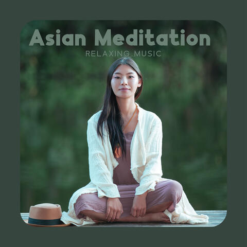 Asian Meditation Relaxing Music