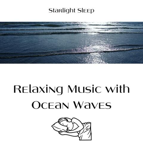 Relaxing Music with Ocean Waves