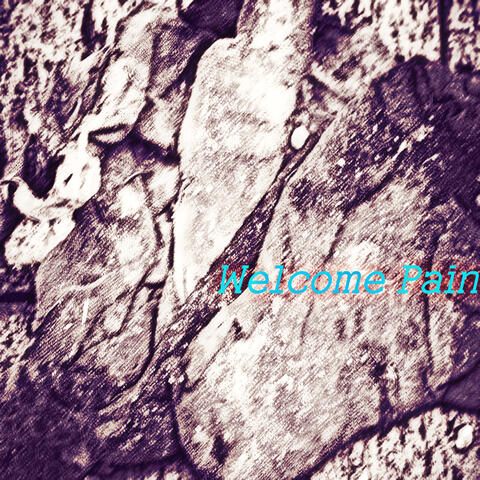 Welcome Pain