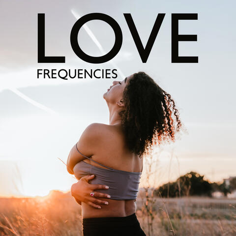 Love Frequencies: 528hz And 639hz Music For Positive Energy, Emotional Healing, Manifesting Love
