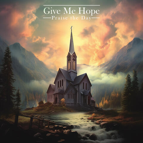 Give Me Hope