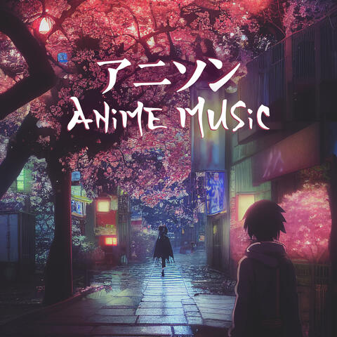 アニソン Anime Music: Manga Inspired + Best Anime OP, Nightcore Mix, Epic OST