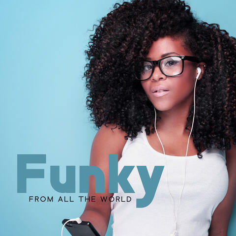 Funky From All The World