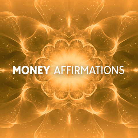 Money Affirmations: Meditation to Transform Your Life Bring in Abundance Wealth and Fortune (128 Hz – 1111 Hz)