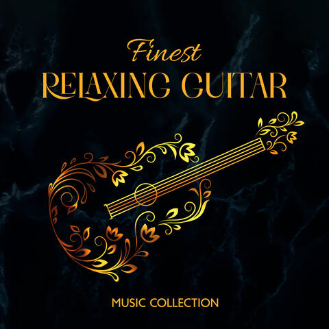 Finest Relaxing Guitar Music Collection