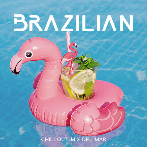 Brazilian Chillout Mix Del Mar