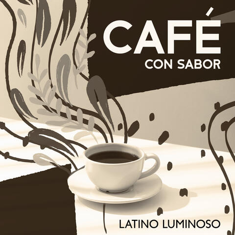 Café con Sabor: Latino Luminoso