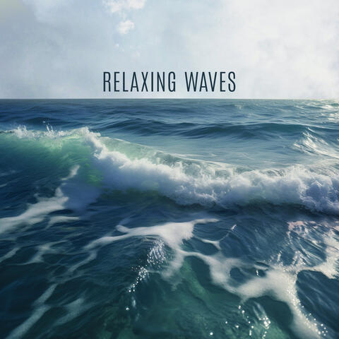 Relaxing Waves: Pure Ocean Sounds With Soft Music To Relax, Study, Sleep, Meditate