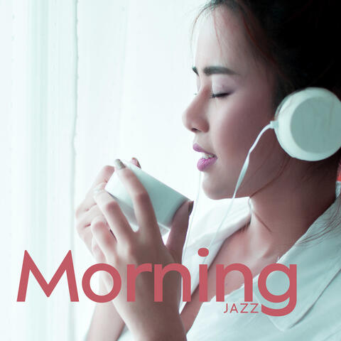 Morning Jazz: Soft & Smooth Jazz Music, Relaxing Music For A Cozy & Warm Lounge Ambience
