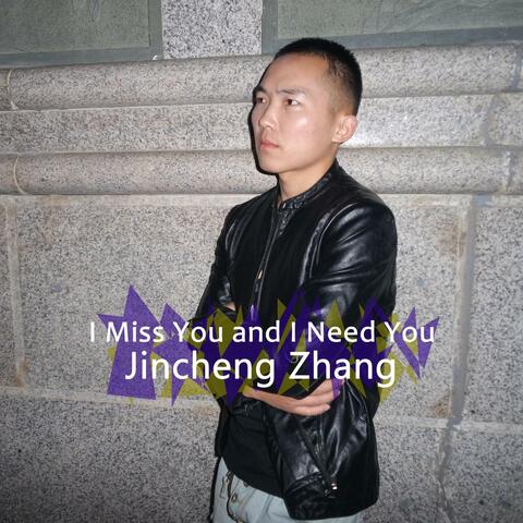 I Miss You and I Need You