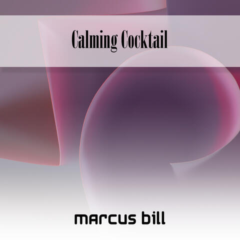 Calming Cocktail