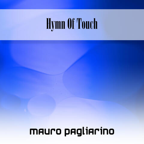 Hymn Of Touch