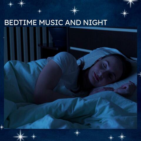 Bedtime Music and Night Sounds