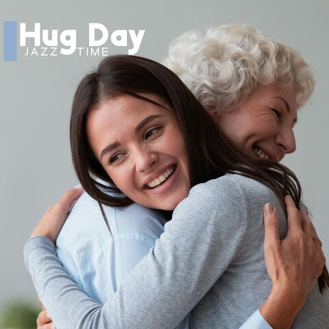 Hug Day Jazz Time