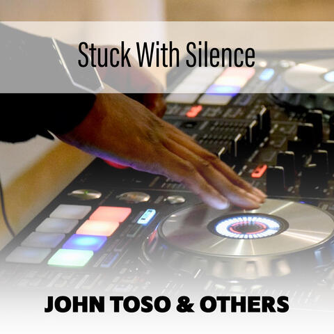 Stuck With Silence