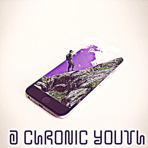 A Chronic Youth