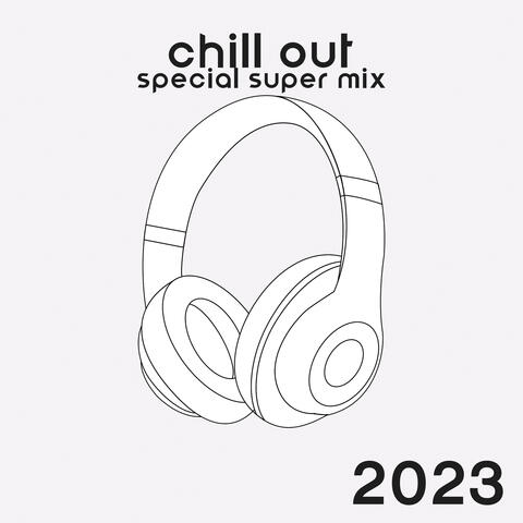 Chill Out Special Super Mix 2023 - Best of Deep Chill Sessions, Ibiza Beach Lounge del Mar, Luxury Balearic Music