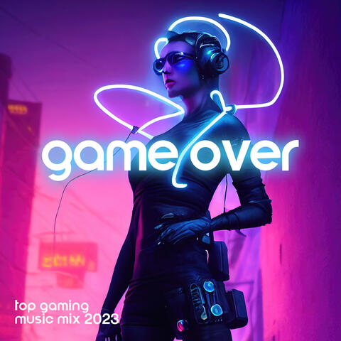 Game Over: Top Gaming Music Mix 2023, Best of EDM Psy Trance for Players