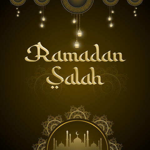 Ramadan Salah – Music For Prayers And Contemplation