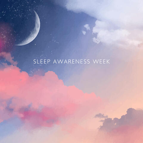 Sleep Awareness Week