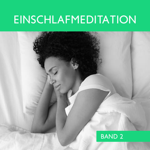 Einschlafmeditation Band 2