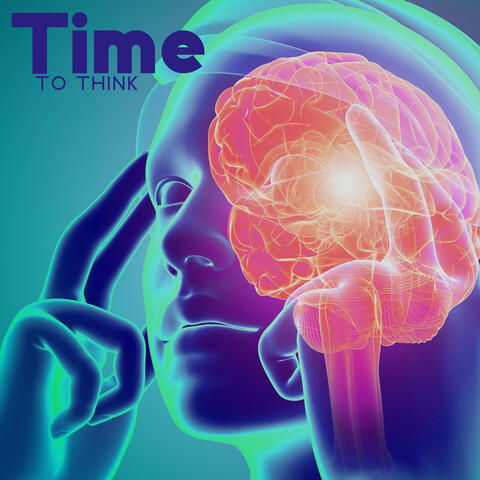 Time To Think