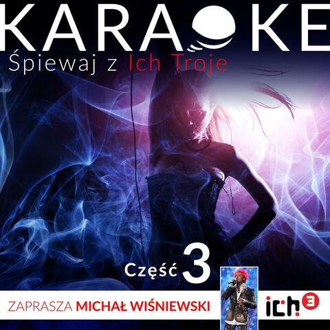 Karaoke Śpiewaj z Ich Troje Część 3