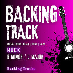 Rock Backing Track in B Minor & D Major