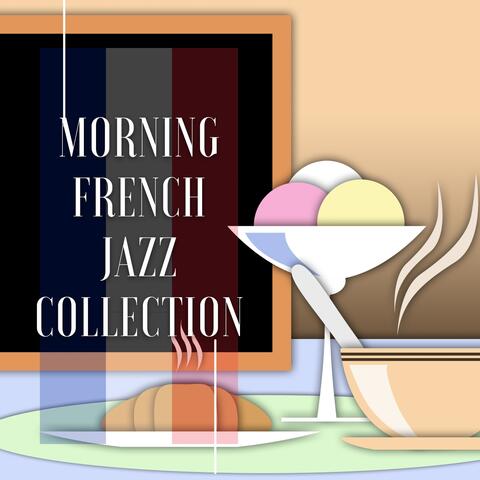 Morning French Jazz Collection