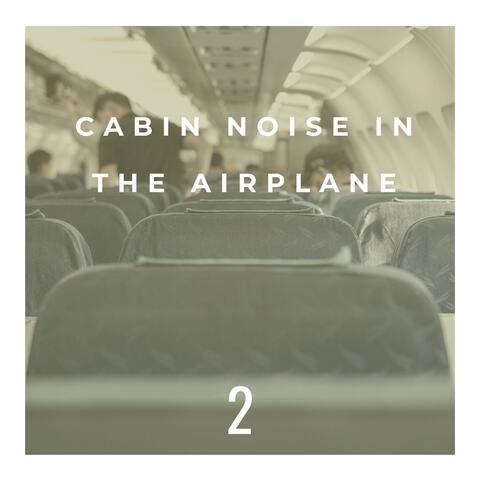 Cabin Noise in the Airplane 2