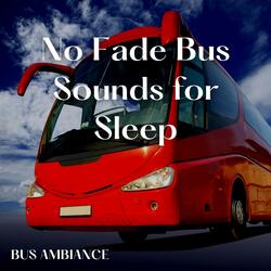 Hypnosis Therapy (Bus Ride Sound) (Sound for Sleep)