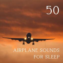 Sleep Sounds - Airplane Noise Sound Effect