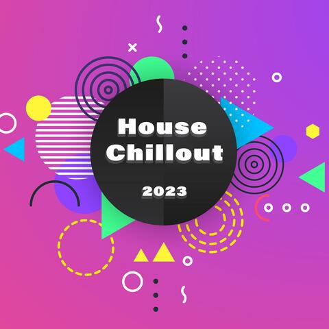 House Chillout 2023