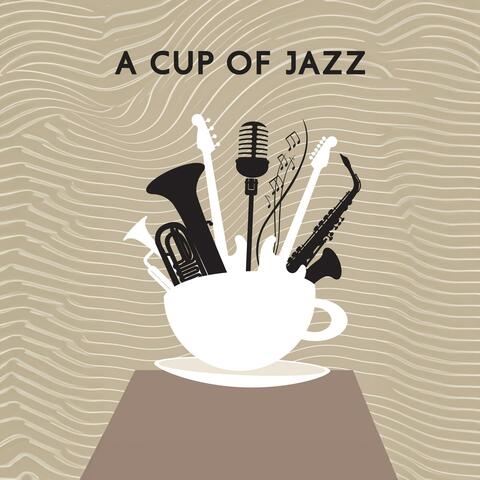 A Cup of Jazz: Pleasant Morning with Bossa Nova Jazz, Breakfast & Coffee, Good Mood All Day Long
