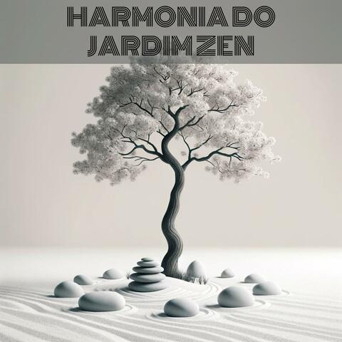 Harmonia do Jardim Zen:Tons Ambientais para Meditação e Renovação Espiritual