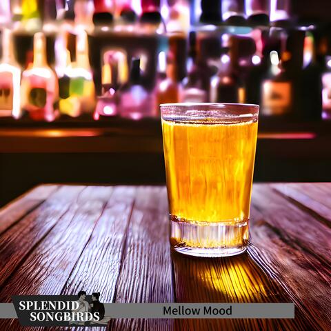 Mellow Mood