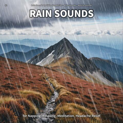 #1 Rain Sounds for Napping, Relaxing, Meditation, Headache Relief