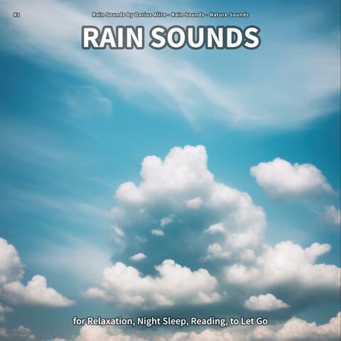 #1 Rain Sounds for Relaxation, Night Sleep, Reading, to Let Go
