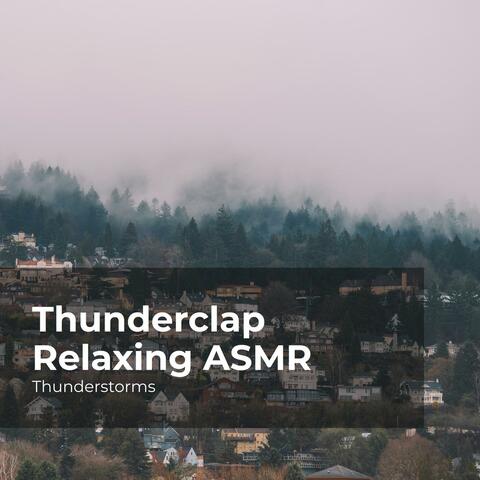 Thunderclap Relaxing ASMR