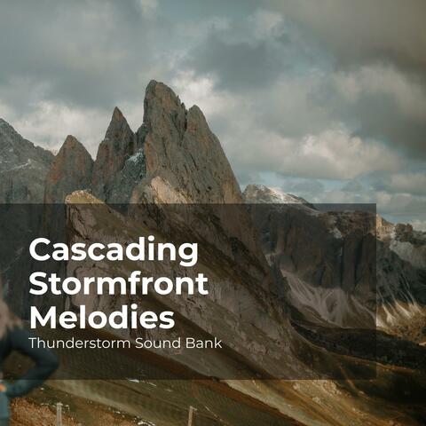 Cascading Stormfront Melodies