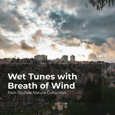 Wet Tunes with Breath of Wind