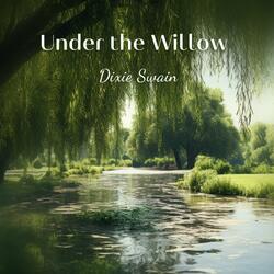 Under the Willow