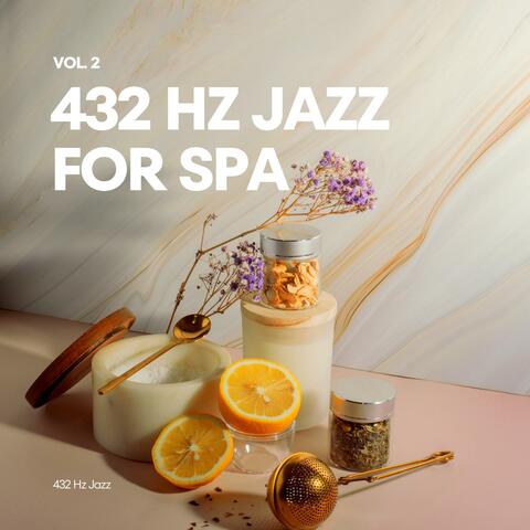 432 Hz Jazz for Spa, Vol. 2