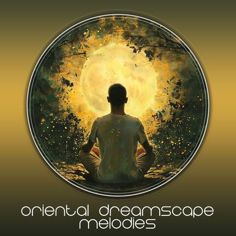 Oriental Dreamscape Melodies