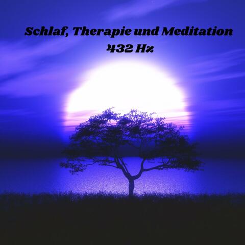 Schlaf, Therapie und Meditation 432 Hz: Kampf gegen Angst, Stress und negative Geisteszustände