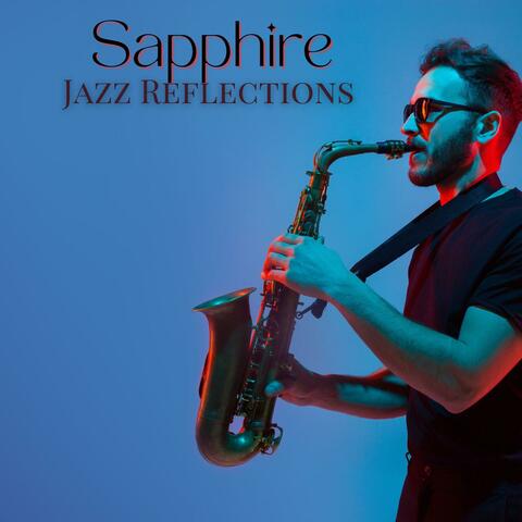Sapphire Serenity: Smooth Jazz Reflections
