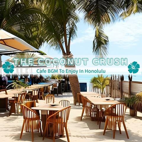 Cafe Bgm to Enjoy in Honolulu