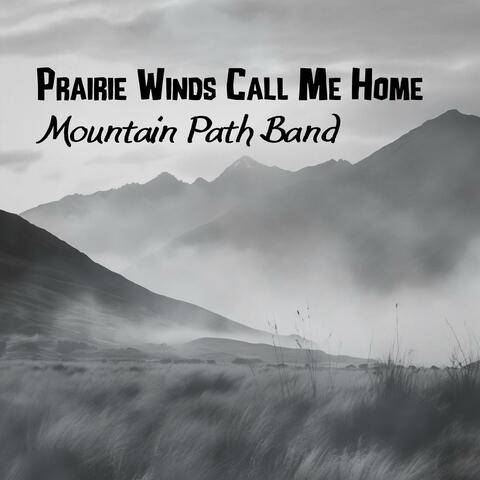 Prairie Winds Call Me Home